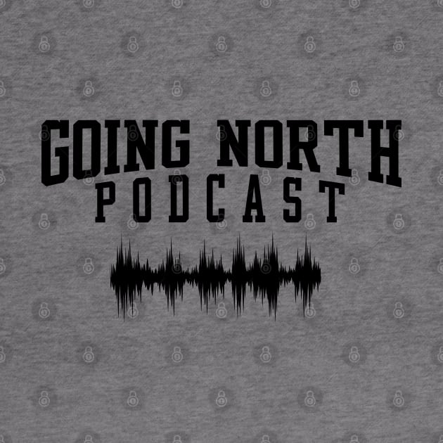 Going North Podcast Shockwave (Black) by Northbound To Your Success